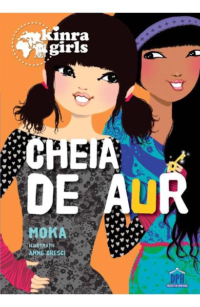 Kinra girls - Cheia de aur Vol. VI - Moka - Editura DPH