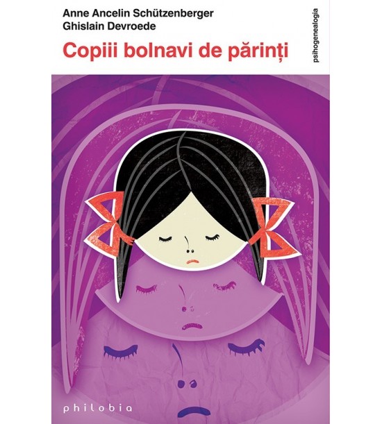 carte pret Copiii bolnavi de parinti - Libraria Piatadecarte.net