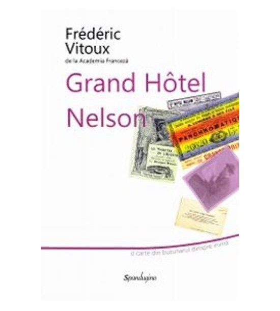 Grand Hotel Nelson (ed. tiparita)