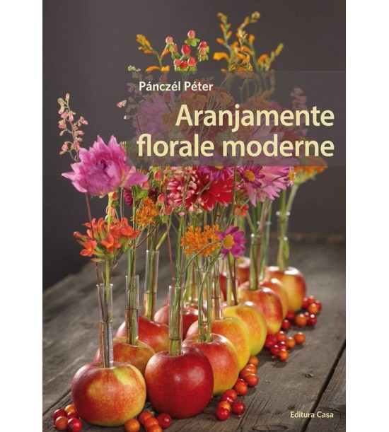 Aranjamente florale moderne (ed. tiparita)