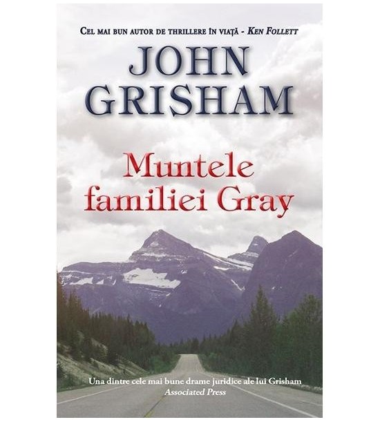 Muntele familiei Gray (ed. tiparita) - John Grisham