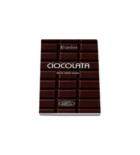 Ciocolata: 50 de retete simple