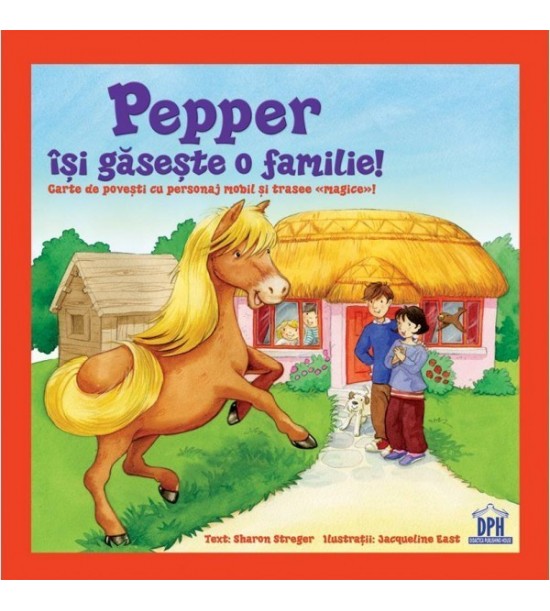 Pepper isi gaseste o familie (copii 4+ ani)