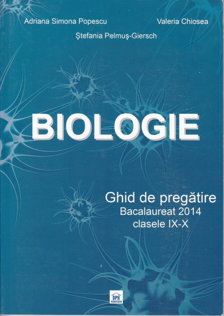 Biologie IX-X - Editura DPH