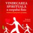 Vindecarea spirituala a corpului fizic - Maureen Minnehan Jones - Editura Livingstone