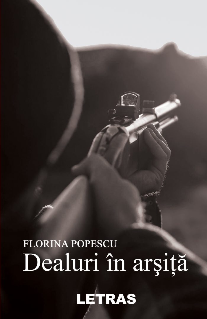 Dealuri in arsita - roman politist - Florina Popescu - Editura Letras
