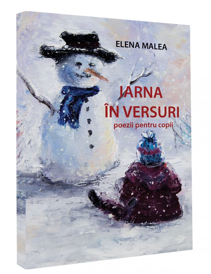 Iarna in versuri - poezii pentru copii - Elena Malea - Editura Letras
