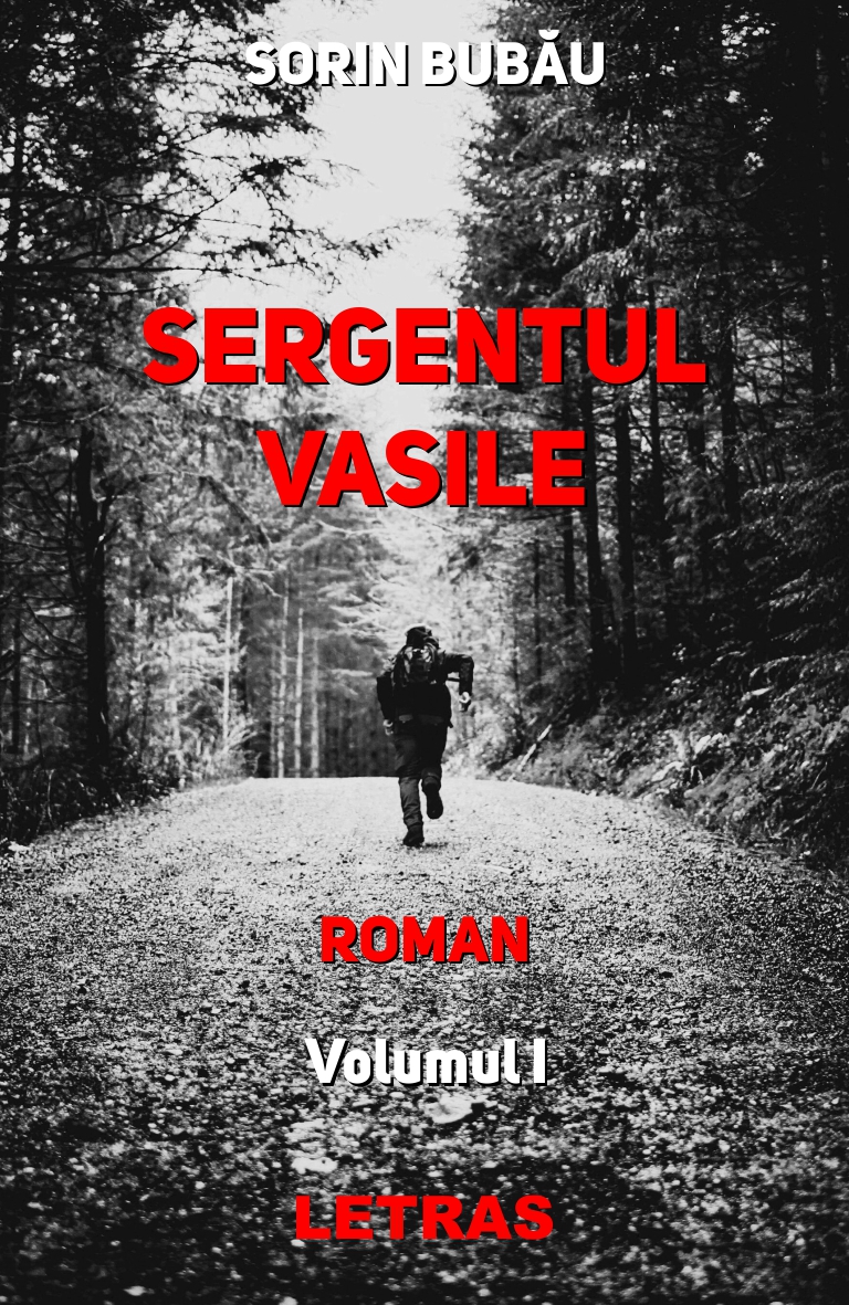 Bubau Sorin_Sergentul Vasile_vol. 1_[coperta]