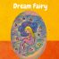 Dream Fairy - Andreea Nicolae - Editura Letras 2020