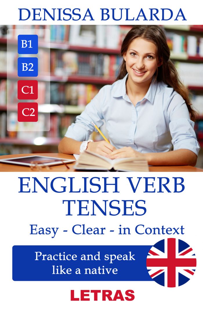 English Verb Tenses- Denissa Bularda 150
