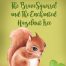 Brave Squirrel and The Enchanted Hazelnut Tree - Zorzoliu C. Delia