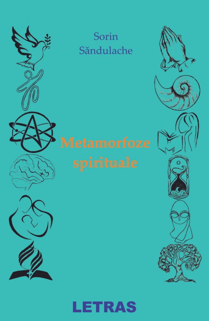 Metamorfoze Spirituale - Sorin Mihai Sandulache