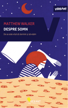 Despre Somn - Matthew Walker - Editura Vellant