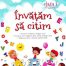 Invatam sa citim - clasa I - Marcela Penes - Celina Iordache - Editura Aramis