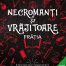 Necromanti si vrajitoare - Raquel Brune - Editura Prestige