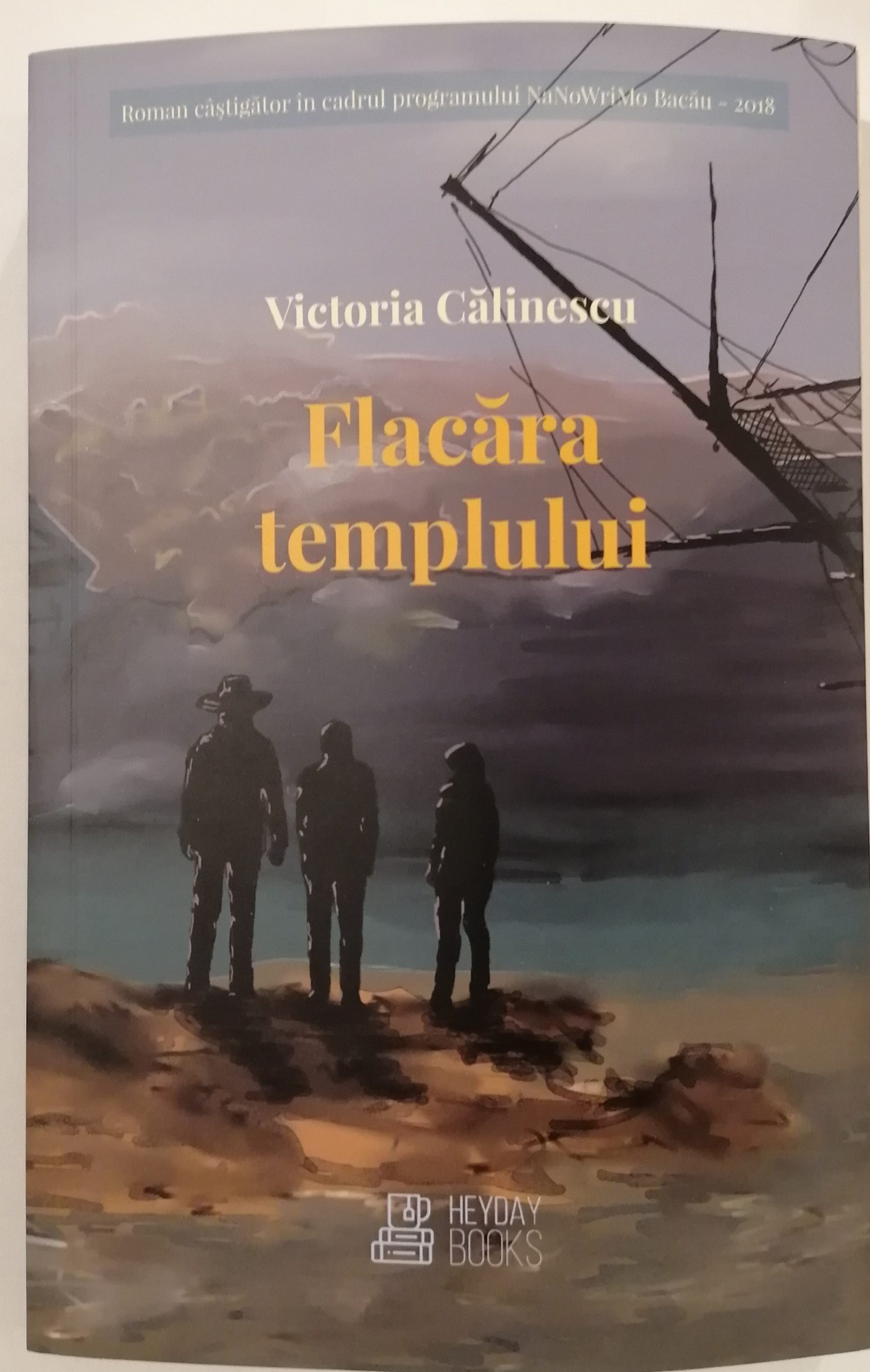 Flacara templului - Victoria Calinescu - Editura HeyDay