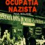 Viata sub ocupatia nazista - Paul Roland - Editura Prestige 