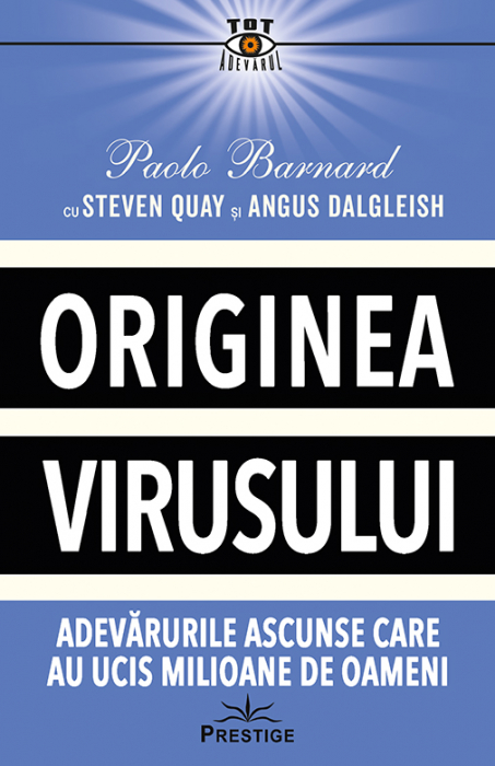 Originea virusului - Paolo Barnard - Editura Prestige