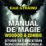 Manual de magie Woodoo and Zombie - Emil Strainu - Editura Prestige