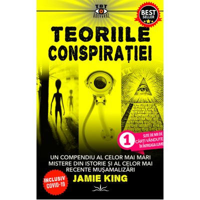 Teoriile conspiratiei - Jamie King - Editura Prestige