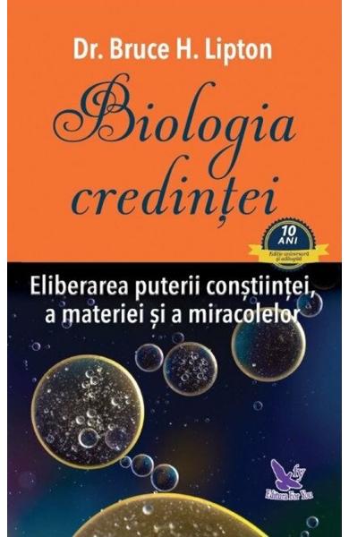 Biologia credintei - Dr. Bruce H. Lipton - Editura For You