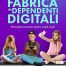 Fabrica de dependenti digitali -Dr. Michael Desmurget - Editura For You