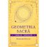 Geometria Sacra - Limbajul ingerilor - Richard Heath - Editura For You