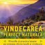 Vindecarea perfect naturala - Dr. Henry Lindlahr - Editura Ganesha