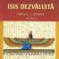 Isis dezvaluita - Partea I - Stiinta - H.P. Blavatsky - Editura Ganesha