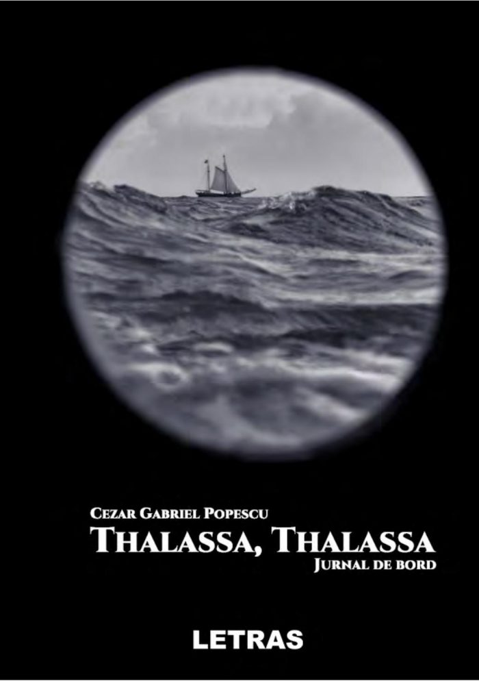 Thalassa, Thalassa - Jurnal de bord - Cezar Gabriel Popescu