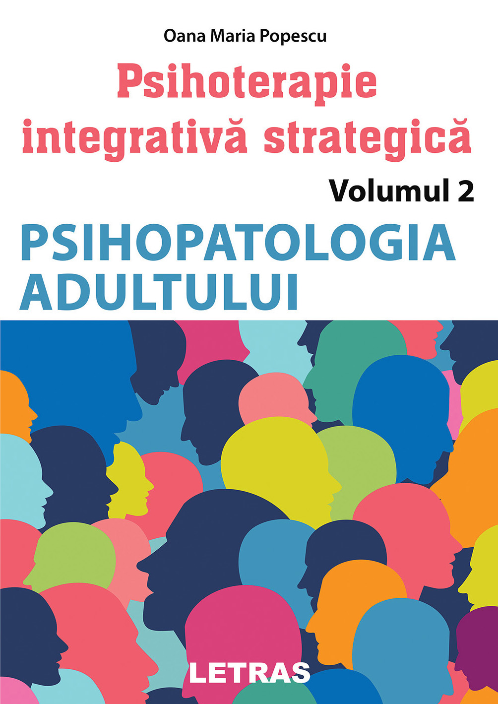 cover_1_Psihoterapie integrativa vol 2 Psihopatologia adultului